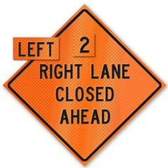 Retro-Reflective Sign - Right/Left Lane Closed Ahead